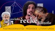 Postmodernistův průvodce literaturou: Počátky řecké filozofie