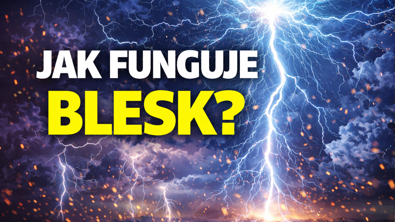 Jak Funguje Blesk Vznik Blesku Elektrick V boj Hrom A Typy Blesk jak-funguje-blesk-vznik-blesku-elektrick-v-boj-hrom-a-typy-blesk